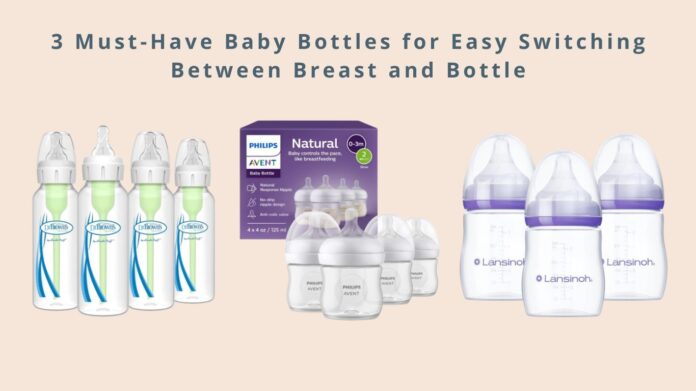 3 Must-Have Baby Bottles for Easy Switching Between Breast and Bottle (2)