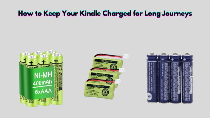 How to Keep Your Kindle Charged for Long Journeys