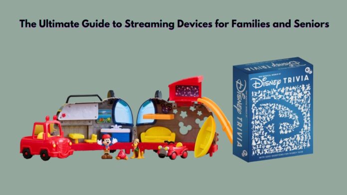 The Ultimate Guide to Streaming Devices for Families and Seniors (2)